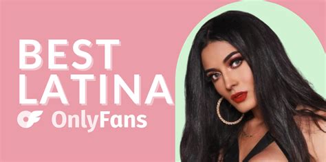 hot latina onlyfans leaked|Top 8 Best Latina OnlyFans Accounts in 2024